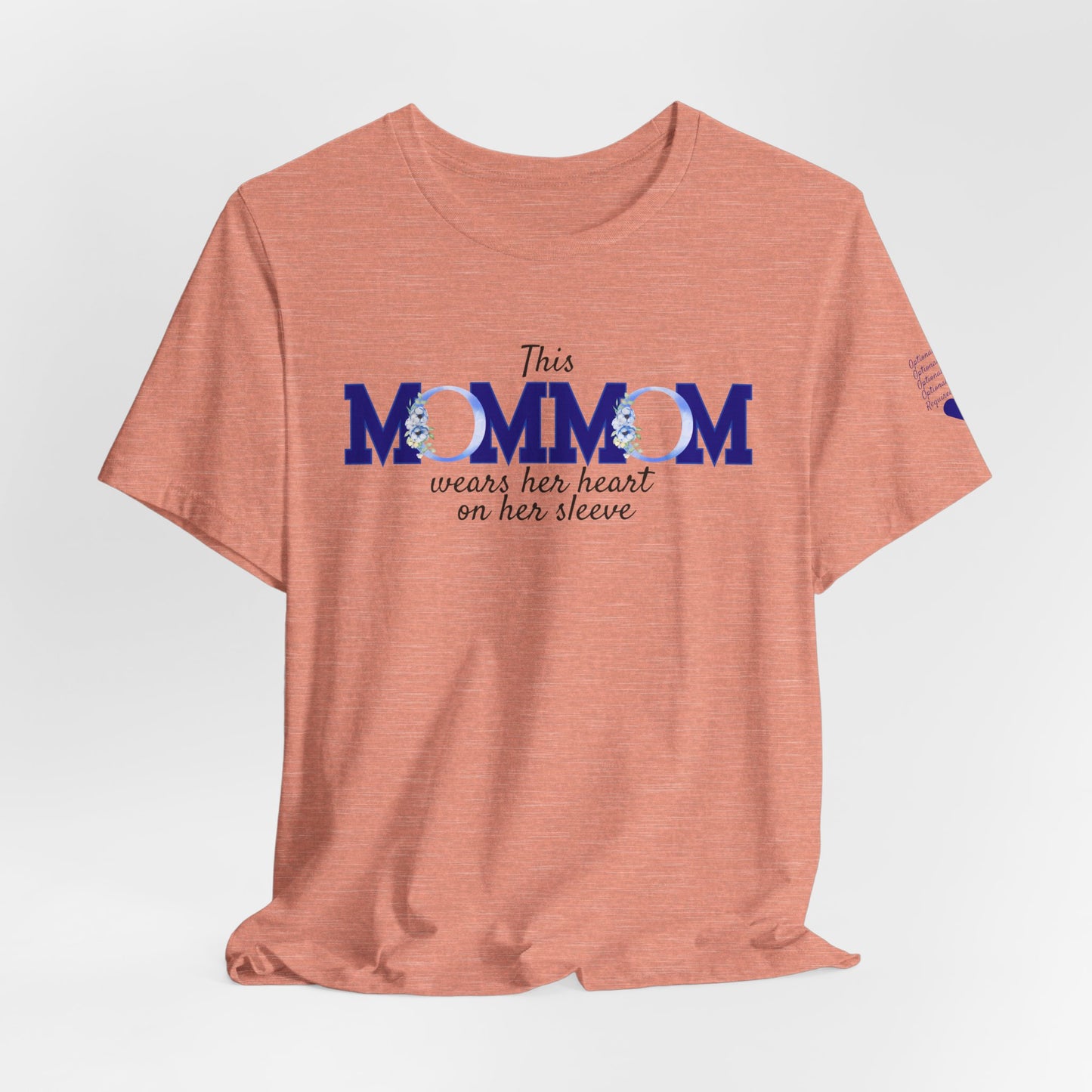 Personalized "This MomMom Wears Her Heart on Her Sleeve" T-Shirt – Add Up to 5 Names on the Sleeve