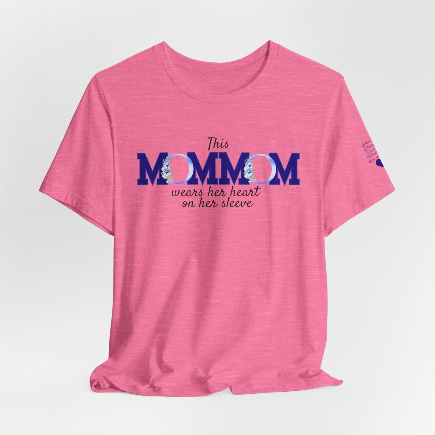 Personalized "This MomMom Wears Her Heart on Her Sleeve" T-Shirt – Add Up to 5 Names on the Sleeve